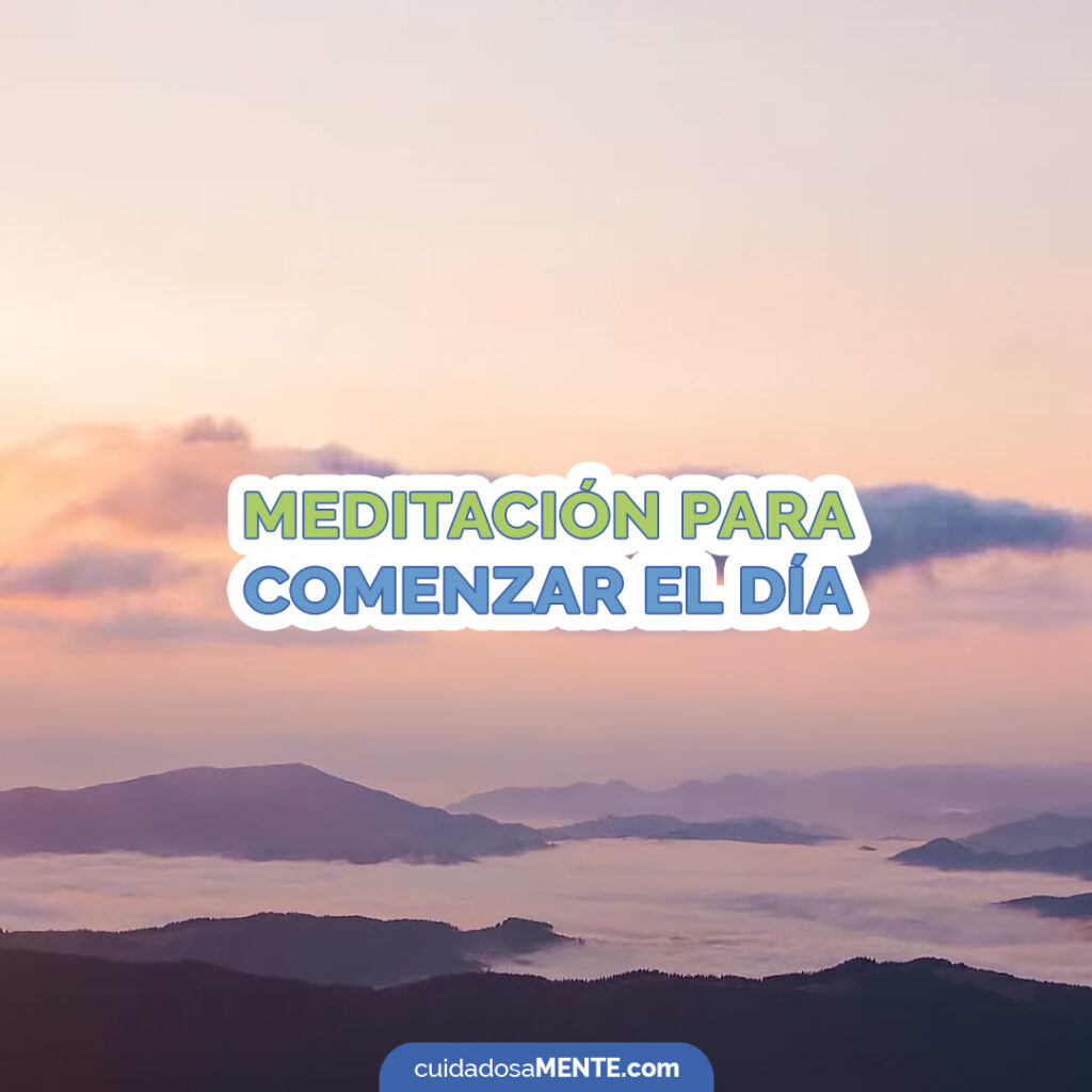 Meditación para comenzar el día