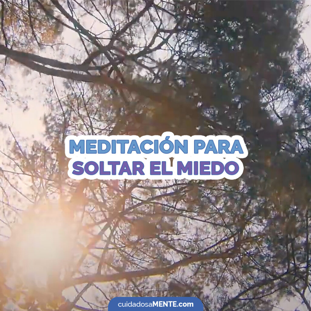 Meditación para soltar el miedo