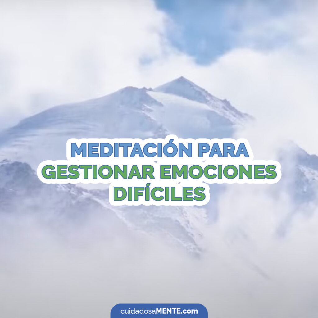 meditacion-para-gestionar-las-emociones-dificiles