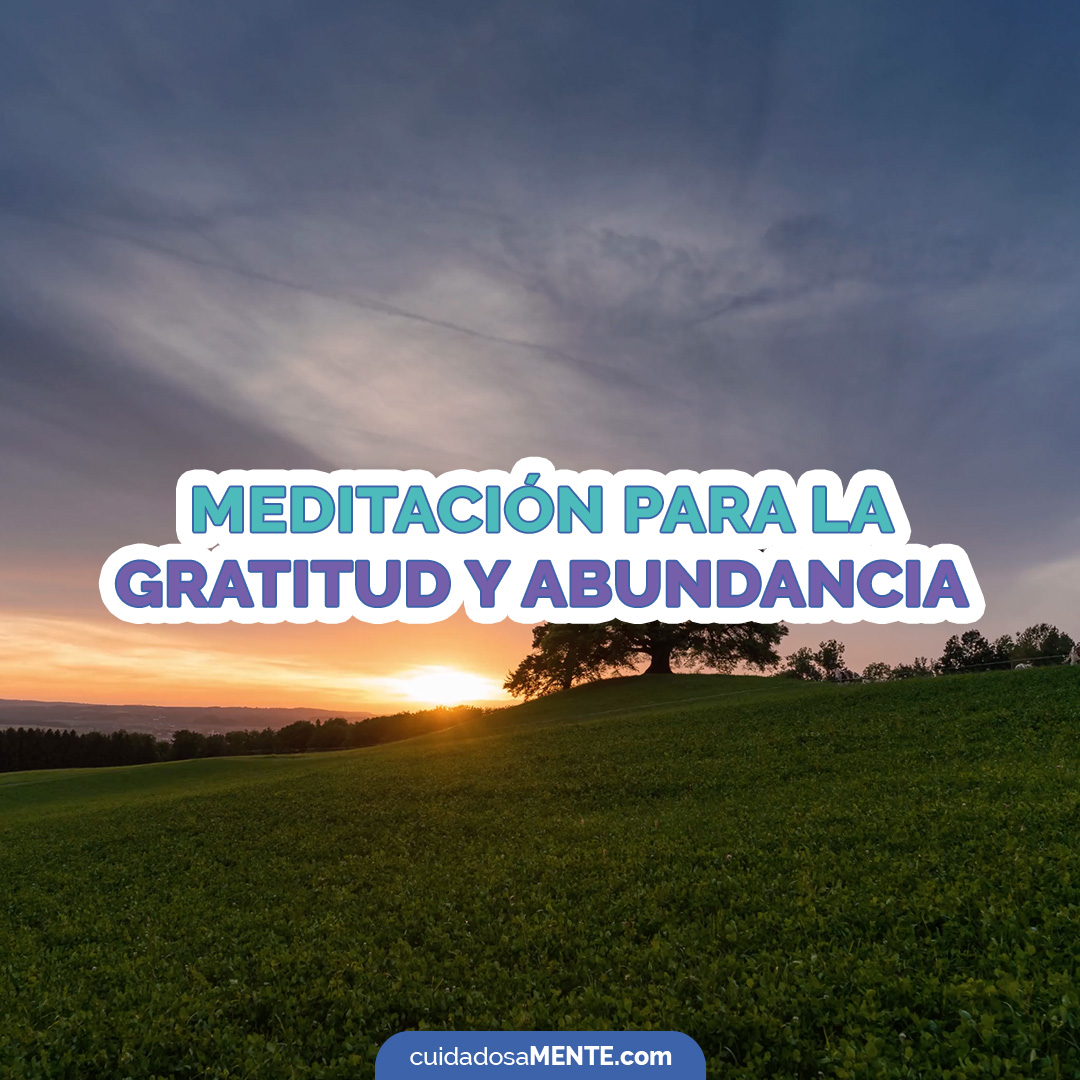 Meditación para la gratitud y abundancia