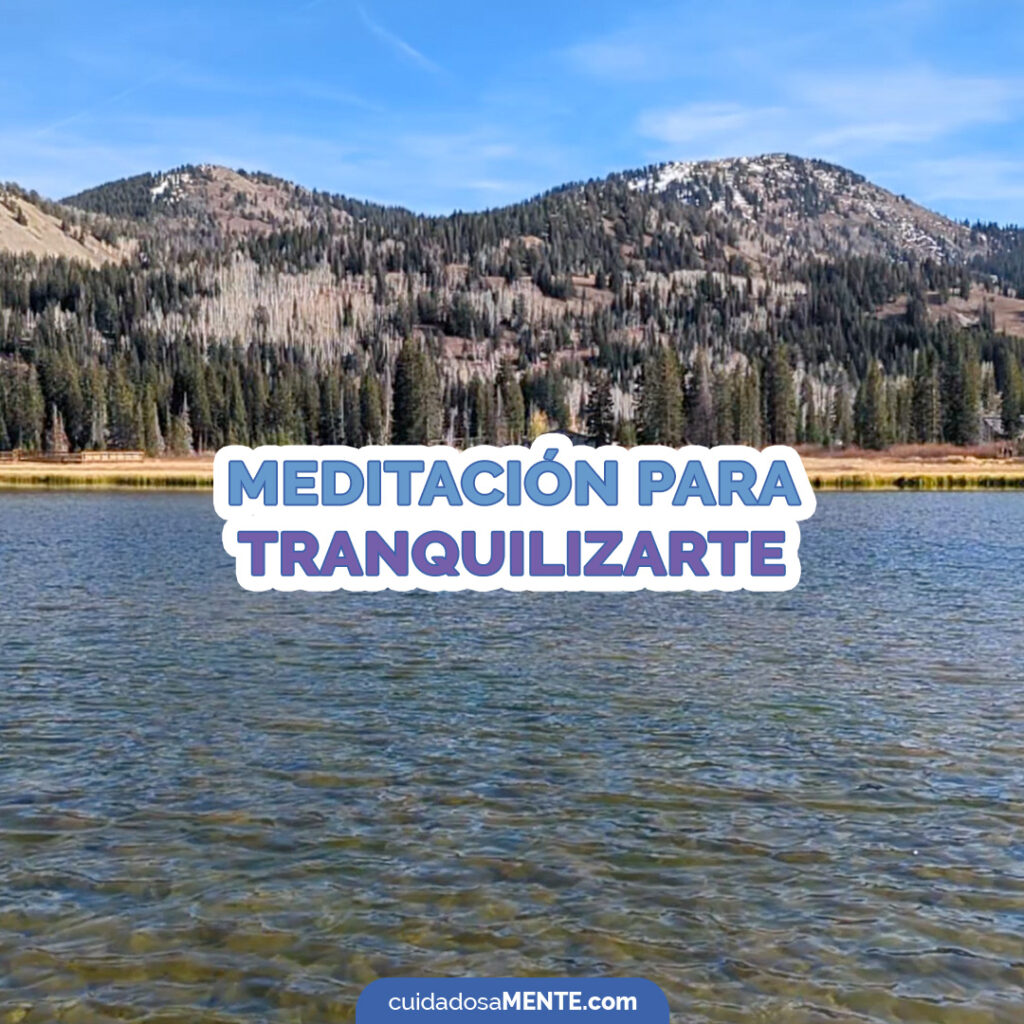 Meditación para tranquilizarte