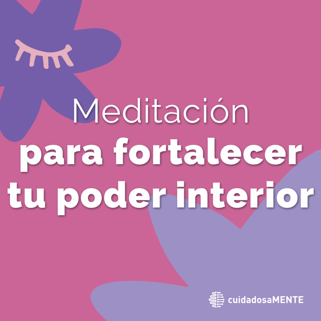 Meditación para fortalecer tu poder interior