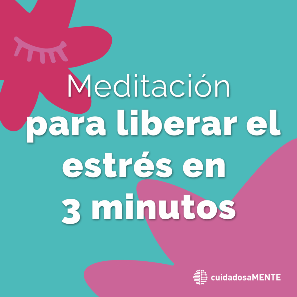 Meditación para liberar el estrés en 3 minutos