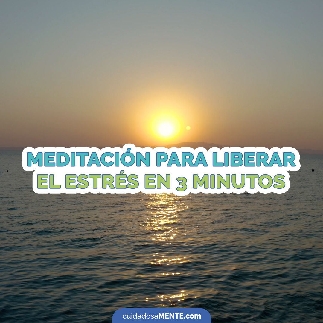 Meditación para liberar el estrés en 3 minutos